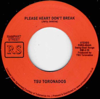 TSU TORONADOS - PLEASE HEART DON'T BREAK