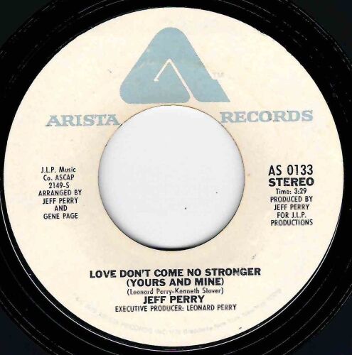 JEFF PERRY - LOVE DON'T COME NO STRONGER (YOURS AND MINE)