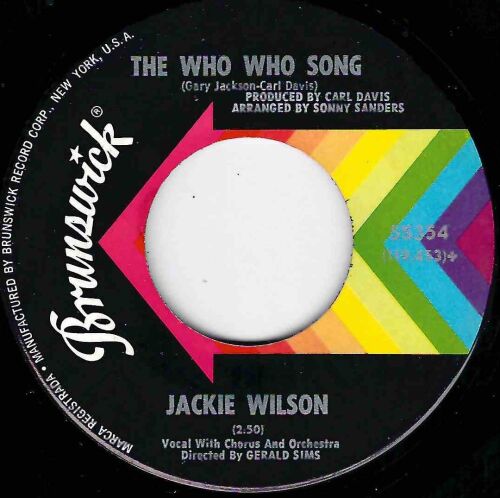 JACKIE WILSON - THE WHO WHO SONG / SINCE YOU SHOWED ME HOW TO BE HAPPY