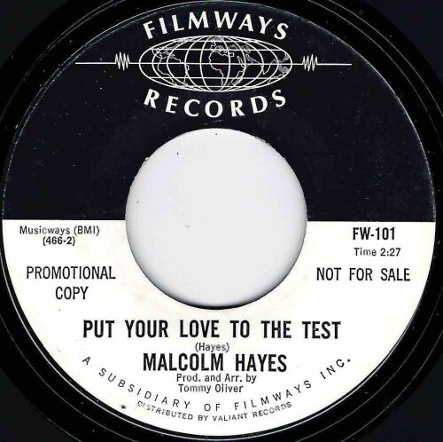 MALCOLM HAYES - PUT YOUR LOVE TO THE TEST / I GOTTA BE WITH YOU