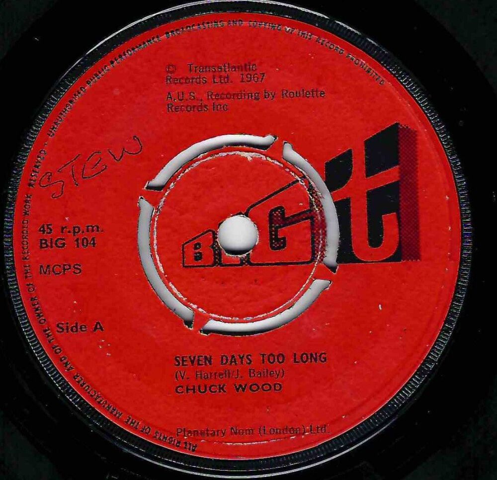 CHUCK WOOD - SEVEN DAYS TOO LONG