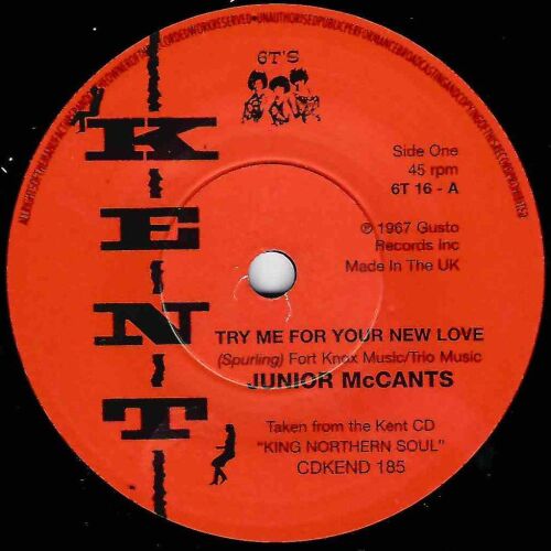 JUNIOR McCANTS / GARLAND GREEN - TRY ME FOR YOUR NEW LOVE / COME THROUGH ME