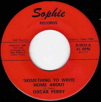OSCAR PERRY - SOMETHING TO WRITE HOME ABOUT / LIFE WOULD BE SO NICE