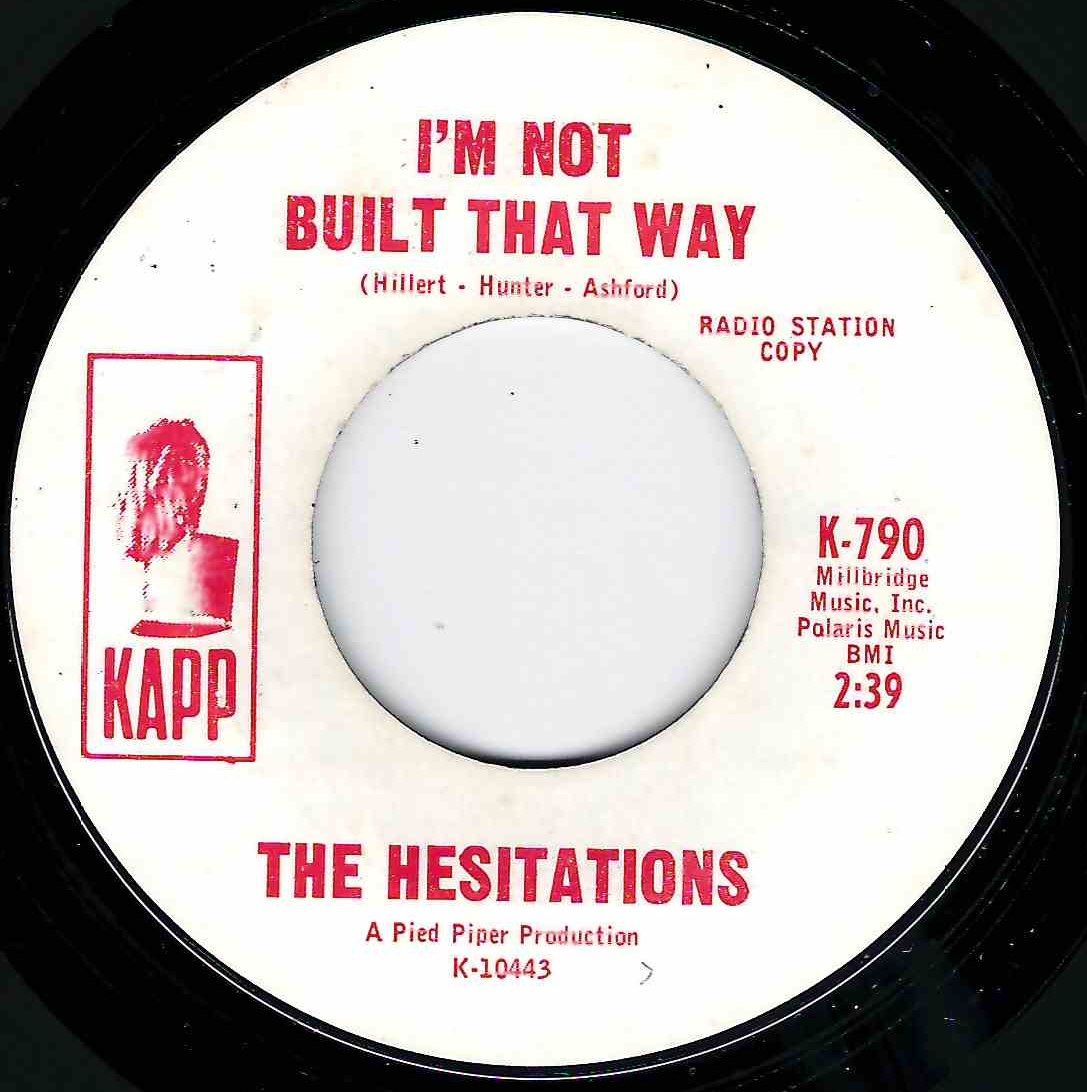 HESITATIONS - I'M NOT BUILT THAT WAY