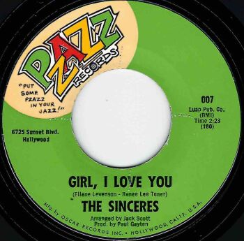 SINCERES - GIRL, I LOVE YOU / DON'T WASTE MY TIME