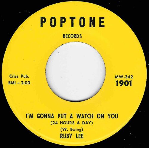 RUBY LEE - I'M GONNA PUT A WATCH ON YOU/I BELIEVE IN YOU