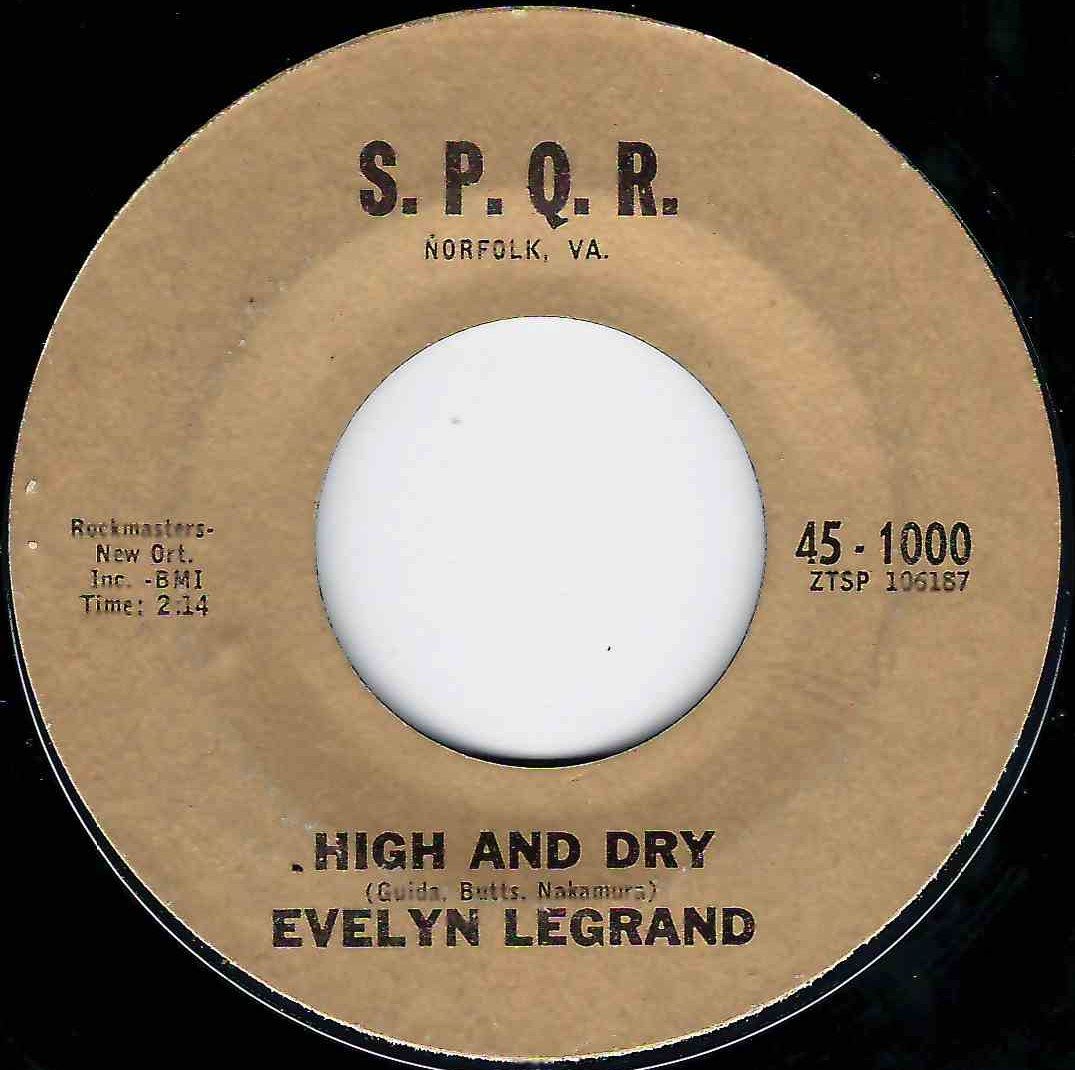 EVELYN LEGRAND - HIGH AND DRY / I GOT CAUGHT