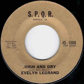 EVELYN LEGRAND - HIGH AND DRY / I GOT CAUGHT