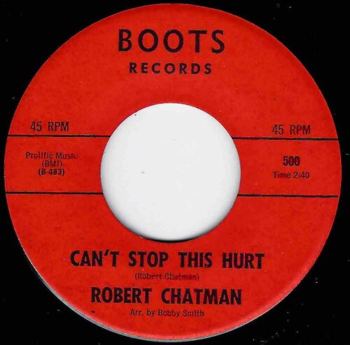 ROBERT CHATMAN - CAN'T STOP THIS HURT
