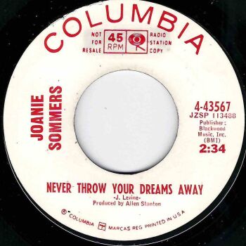 JOANIE SOMMERS - NEVER THROW YOUR DREAMS AWAY