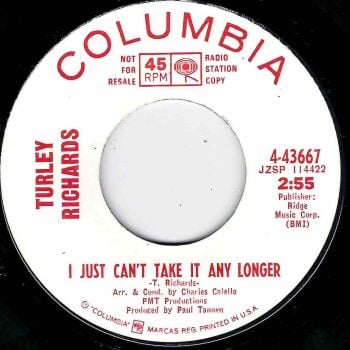 TURLEY RICHARDS  - I JUST CAN'T TAKE IT ANY LONGER