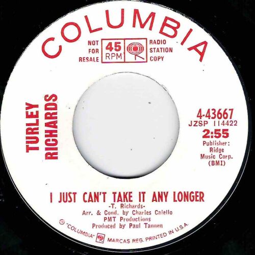 TURLEY RICHARDS  - I JUST CAN'T TAKE IT ANY LONGER