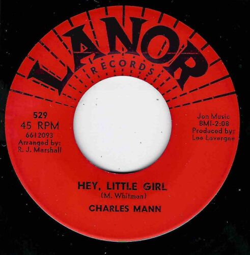 CHARLES MANN - HEY LITTLE GIRL