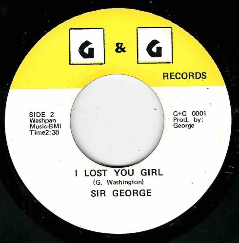 SIR GEORGE - I LOST YOU GIRL / FLYING HIGH