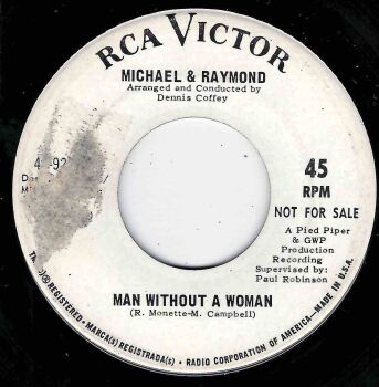 MICHAEL & RAYMOND - MAN WITHOUT A WOMAN