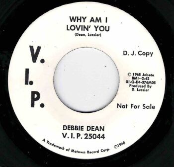 DEBBIE DEAN - WHY AM I LOVIN' YOU