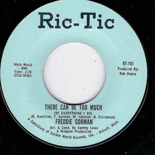 FREDDIE GORMAN - THER CAN BE TOO MUCH / IN A BAD WAY