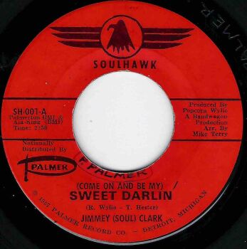 JIMMY (SOUL) CLARK - (COME ON AND BE MY) SWEET DARLIN' / (SOMEBODY) STOP THAT GIRL