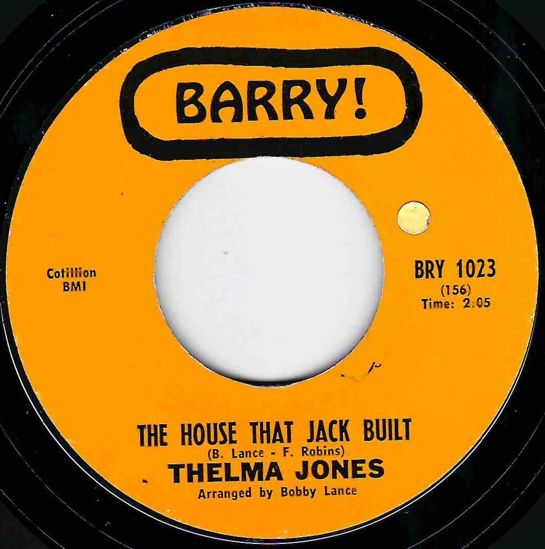 THELMA JONES - THE HOUSE THAT JACK BUILT / GIVE IT TO ME STRAIGHT