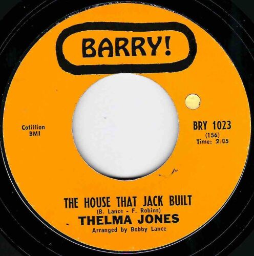 THELMA JONES - THE HOUSE THAT JACK BUILT / GIVE IT TO ME STRAIGHT