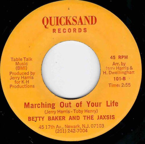 BETTY BAKER AND THE JAXSIS - MARCHING OUT OF YOUR LIFE