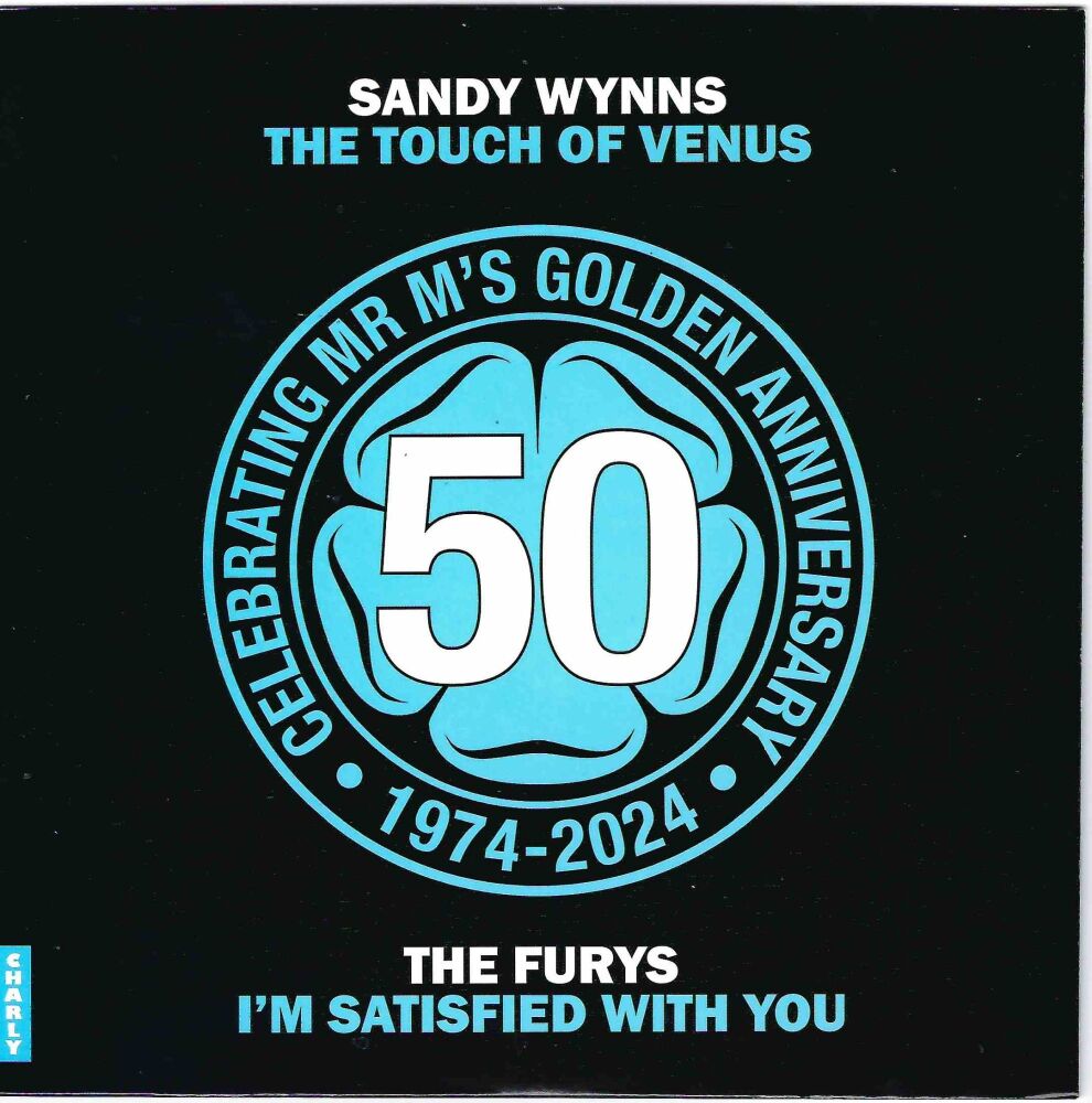 SANDY WYNNS/ FURYS - THE TOUCH OF VENUS/ I'M SATISFIED WITH YOU