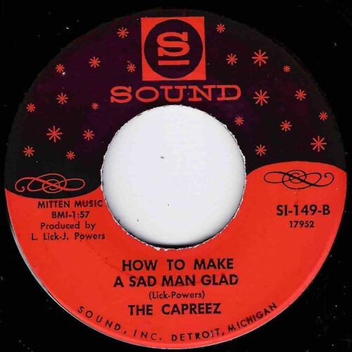 CAPREEZ - HOW TO MAKE A SAD MAN GLAD