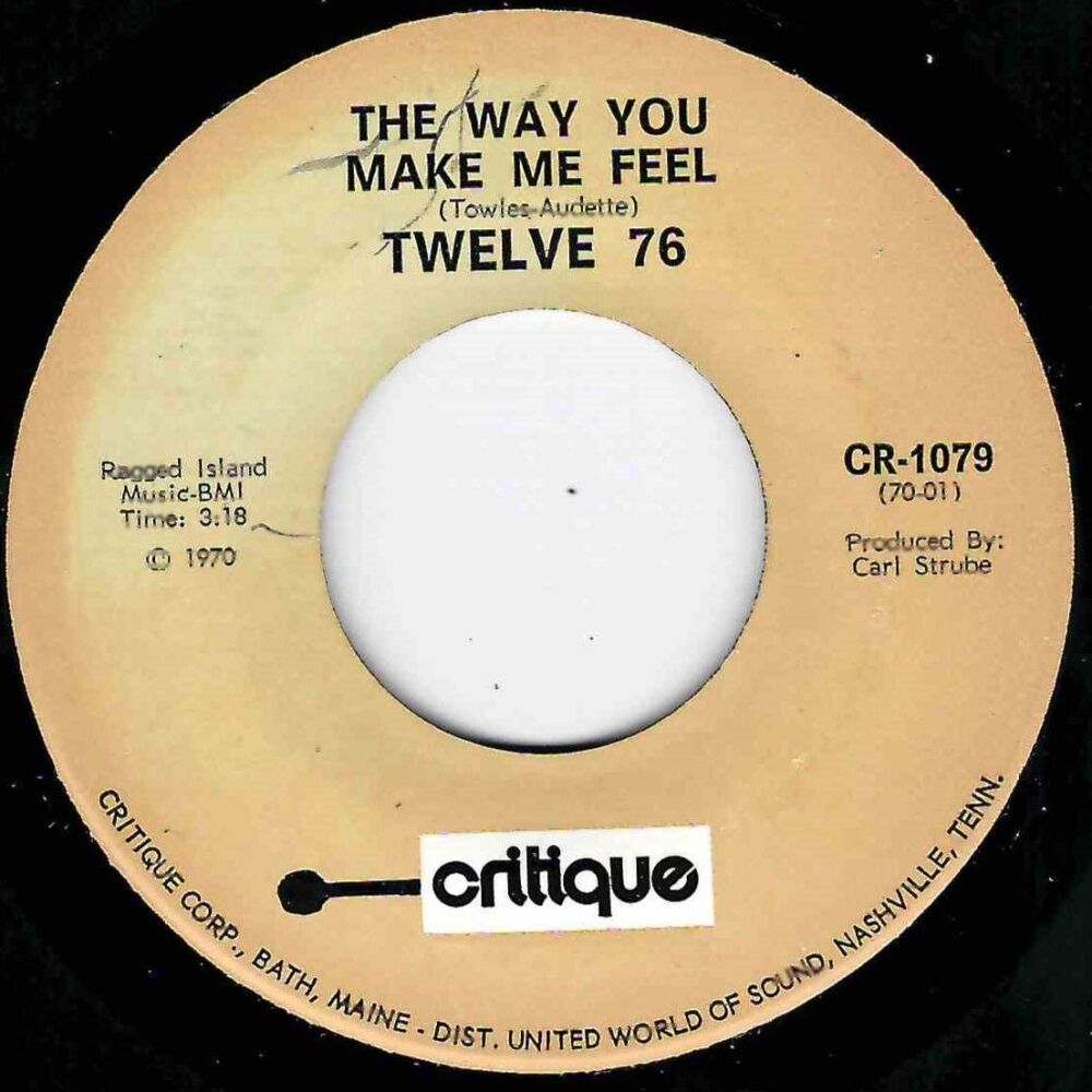 TWELVE 76 - THE WAY YOU MAKE ME FEEL