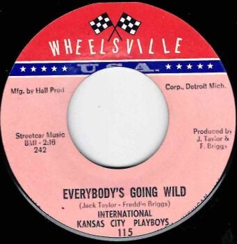 INTERNATIONAL KANSAS CITY PLAYBOYS - EVERYBODY'S GOING WILD / QUITTIN' TIME