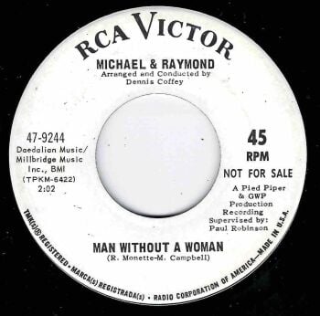 MICHAEL & RAYMOND - MAN WITHOUT A WOMAN