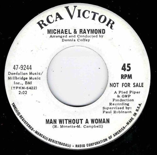 MICHAEL & RAYMOND - MAN WITHOUT A WOMAN