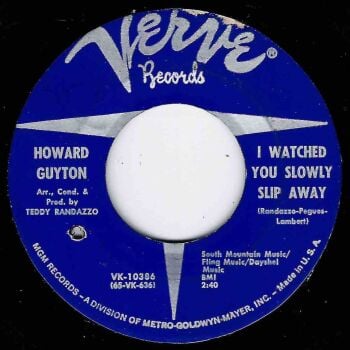 HOWARD GUYTON - I WATCHED YOU SLOWLY SLIP AWAY