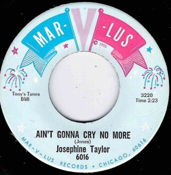 JOSEPHINE TAYLOR - ORDINARY GUY / AIN'T GONNA CRY NO MORE