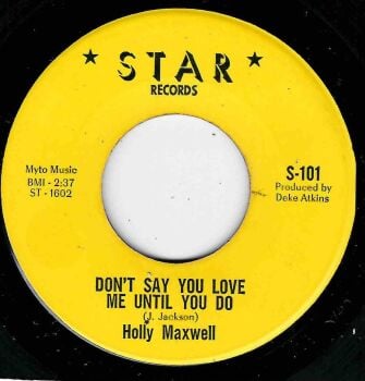 HOLLY MAXWELL - DON'T SAY YOU LOVE ME UNTIL YOU DO