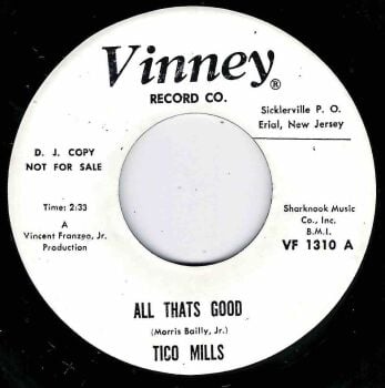 TICO MILLS - ALL THATS GOOD