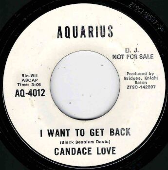 CANDACE LOVE - I WANT TO GET BACK / NEVER IN A MILLION YEARS - AQUARIUS DEMO.