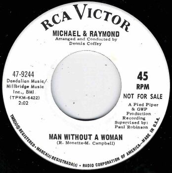 MICHAEL & RAYMOND - MAN WITHOUT A WOMAN