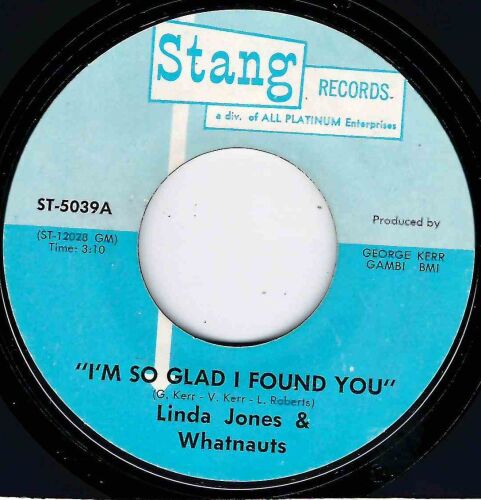 LINDA JONES & WHATNAUTS - I'M SO GLAD I FOUND YOU