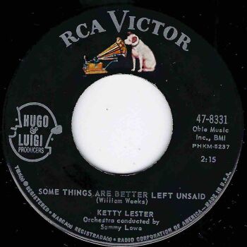 KETTY LESTER - SOME THINGS ARE BETTER LEFT UNSAID