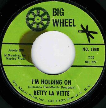 BETTY LA VETTE - I'M HOLDING ON