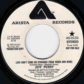 JEFF PERRY - LOVE DON'T COME NO STRONGER