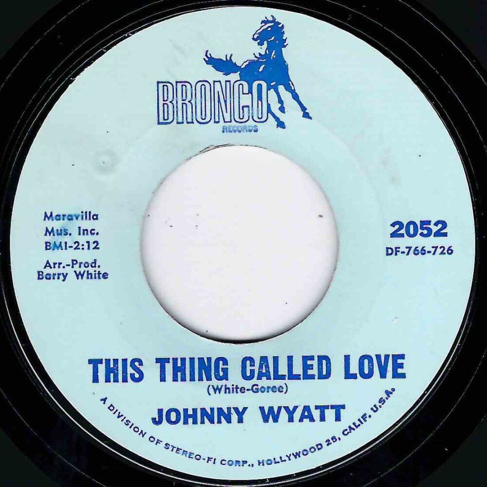 JOHNNY WYATT - THIS THING CALLED LOVE