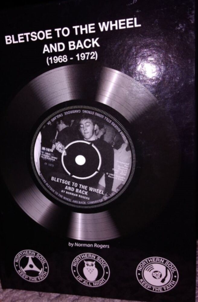NORMAN ROGERS - BLETSOE TO THE WHEEL AND BACK (1868-1972)