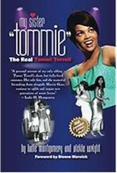 MY SISTER TOMMIE : THE REAL TAMMI TERRELL 