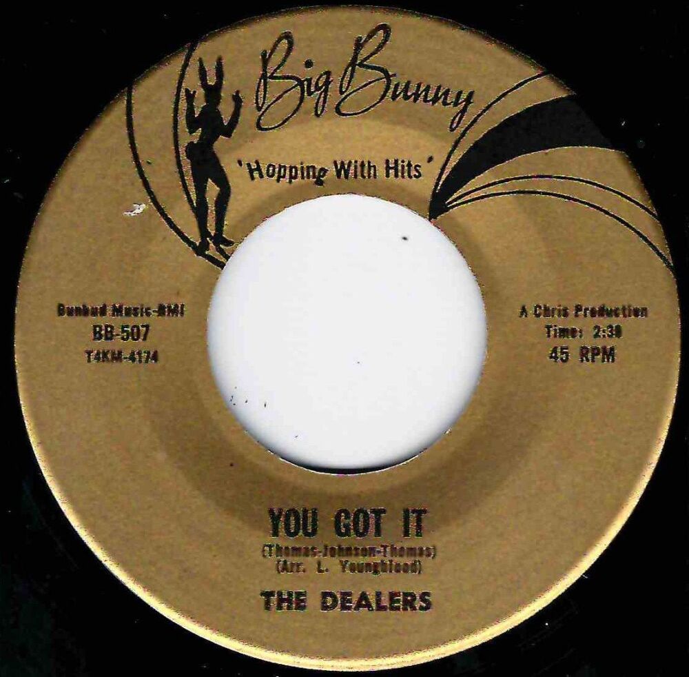 DEALERS - YOU GOT IT