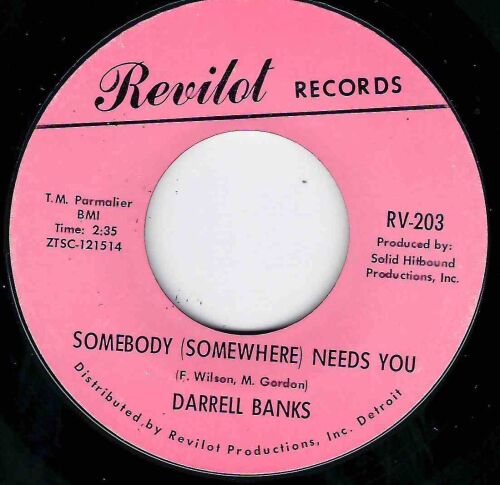 DARRELL BANKS - SOMEBODY (SOMEWHERE) NEEDS YOU
