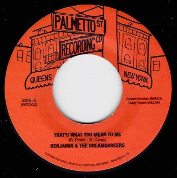 BENJAMIN & THE DREAMDANCERS - THAT'S WHAT YOU MEAN TO ME / NOT ONE MORE TEAR