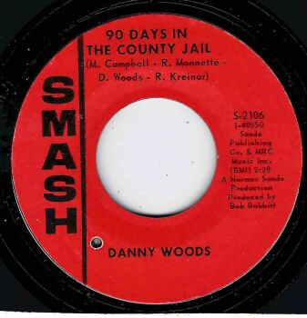 DANNY WOODS - 90 DAYS IN THE COUNTY JAIL