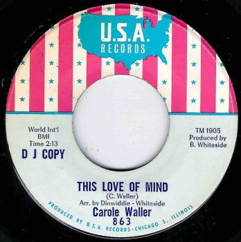 CAROLE WALLER - STOP AND GET A HOLD OF MYSELF / THIS LOVE OF MIND