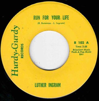 LUTHER INGRAM - RUN FOR YOUR LIFE / I NEED YOU NOW